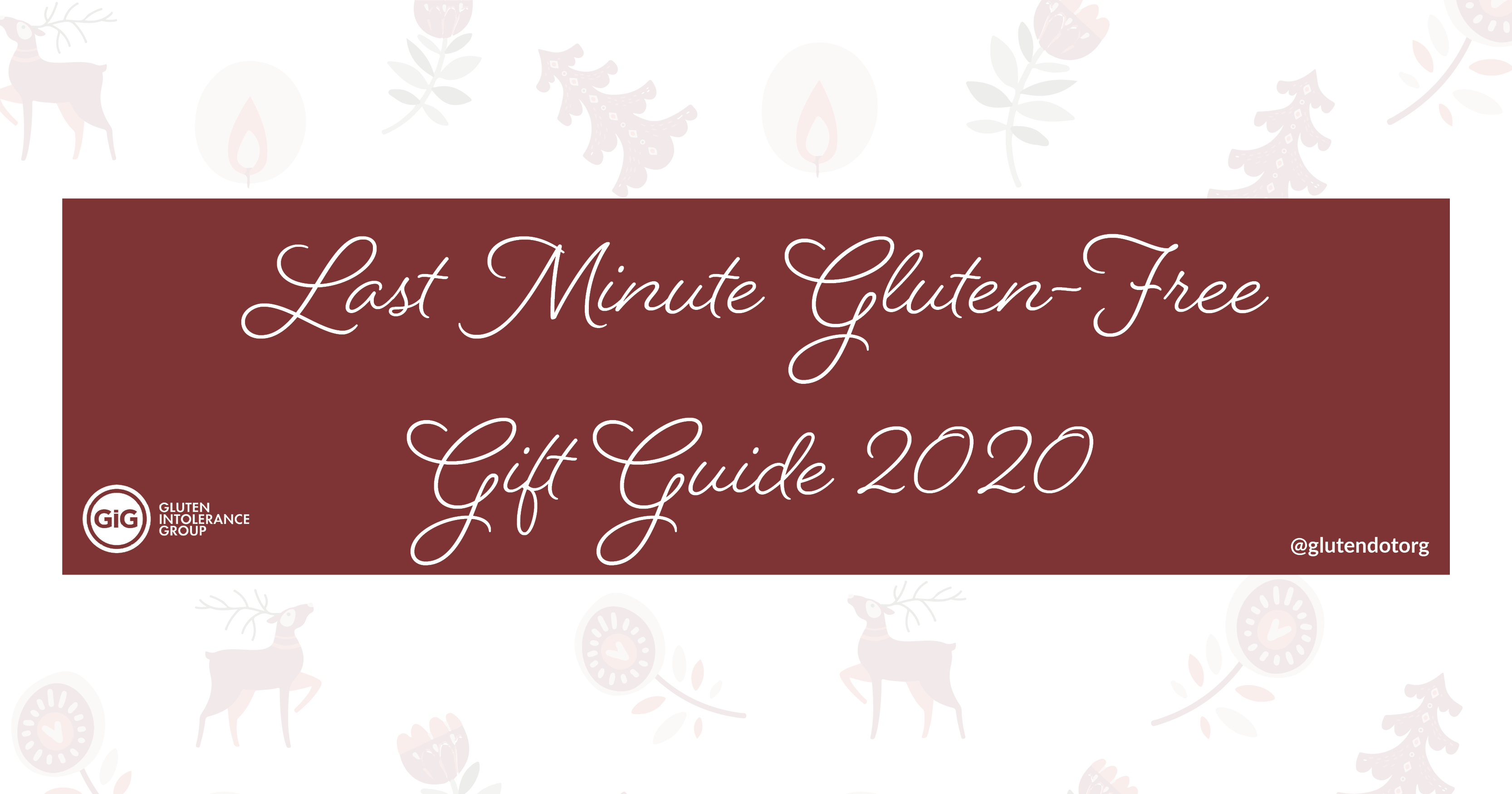 Last Minute GlutenFree Gift Guide 2020 GIG® Gluten Intolerance Group®