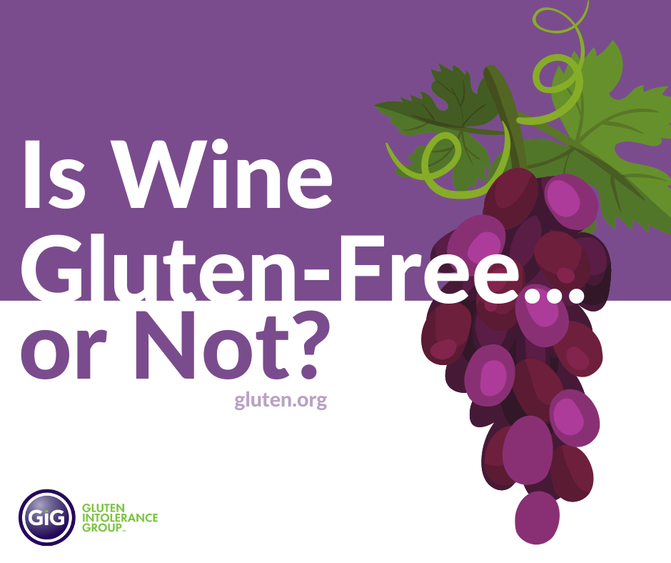 Is Wine Gluten-Free...Or Not?